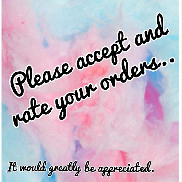 🙏Please be courteous and accept your order🙏